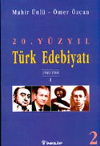 20.Yüzyıl Türk Edebiyatı -2- 1940-1960