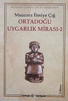 Ortadoğu Uygarlık Mirası -2-