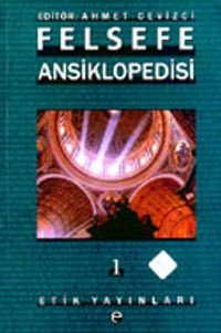 Felsefe Ansiklopedisi 1