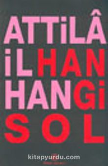Hangi Sol - Attila İlhan