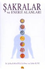 Şakralar ve Enerji Alanları