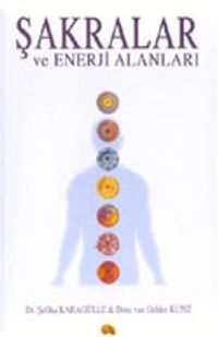 Şakralar ve Enerji Alanları