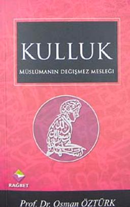 Müslümanın Değişmez Mesleği Kulluk (cep boy)