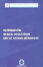 Demokratik Hukuk Devletinde Din ve Vicdan Hürriyeti
