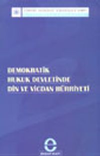 Demokratik Hukuk Devletinde Din ve Vicdan Hürriyeti