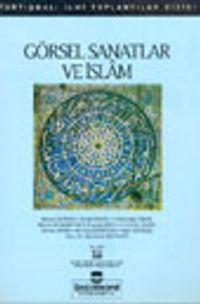 Görsel Sanatlar ve İslam