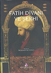 Fatih Divanı ve Şerhi
