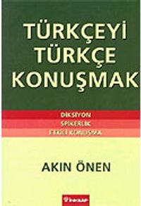 Türkçeyi Türkçe Konuşmak