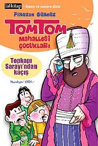 Tomtom Mahallesi Çocukları Topkapı Sarayı'ndan Kaçış