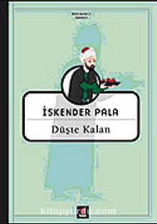 Düşte Kalan - Prof. Dr. İskender Pala