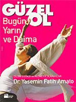 Güzel Ol / Bugün Yarın ve Daima