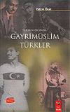 Tarihin Işığında Gayrim&uuml;slim T&uuml;rkler