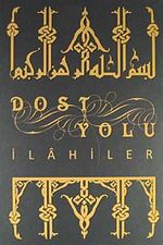 Dost Yolu - İlahiler