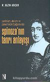 Spinoza'nın Tanrı Anlayışı