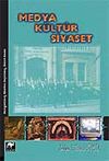 Medya K&uuml;lt&uuml;r Siyaset