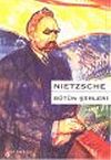 B&uuml;t&uuml;n Şiirleri / Nietzsche