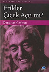Erikler Çicek Açtı mı?