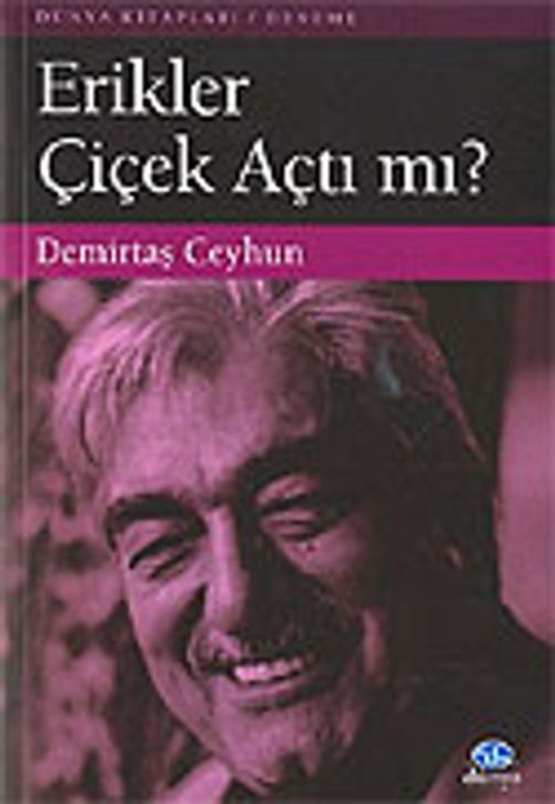 Erikler Çicek Açtı mı?