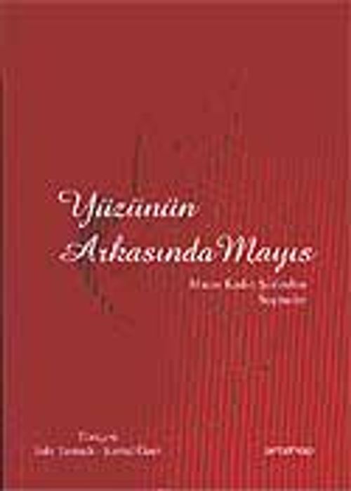 Yüzünün Arkasında Mayıs / Macar Kadın Şiirinden Seçmeler