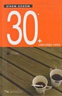 30+ Yalnızlığa Veda