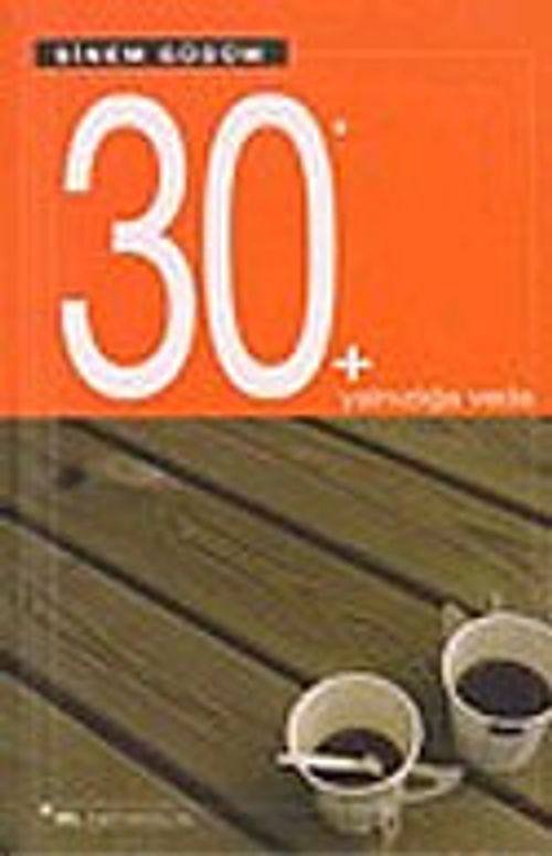 30+ Yalnızlığa Veda