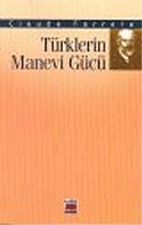 Türklerin Manevi Gücü