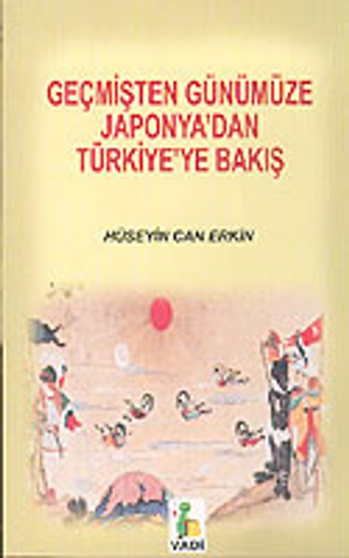 Geçmişten Günümüze Japonya'dan Türkiye'ye Bakış