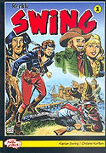 Swing Renkli Sayı 1:Ontario Kurtları'nın Komutanı Kaptan Swing