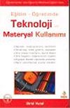 Eğitim ve &Ouml;ğretimde / Teknoloji ve Materyal Kullanımı