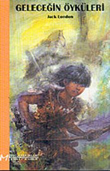 Geleceğin Öyküleri