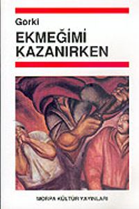 Ekmeğimi Kazanırken