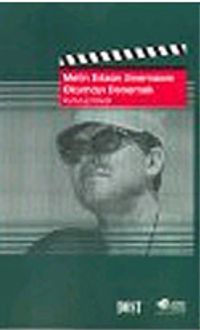 Metin Erksan Sinemasını Okumayı Denemek