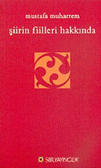 Şiirin Fiilleri Hakkında
