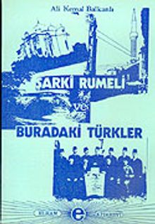 Şarki Rumeli ve Buradaki Türkler 7-H-7