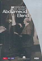 Hanedandan Bir Ressam Abdülmecit Efendi