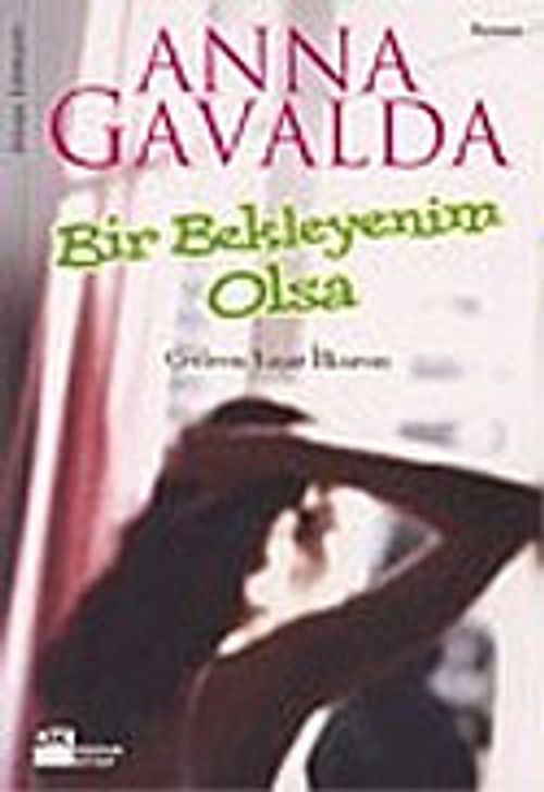 Bir Bekleyenim Olsa