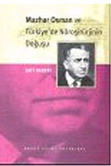 Mazhar Osman ve Türkiye'de Nöroşirürjinin Doğuşu