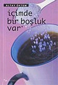 İçimde Bir Boşluk Var