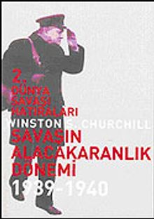 2. Dünya Savaşı Hatıraları: Savaşın Alacakaranlık Dönemi 1939-1940