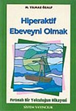 Hiperaktif Ebeveyni Olmak
