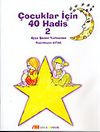 &Ccedil;ocuklar İ&ccedil;in 40 Hadis 2