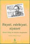 Hayat, Edebiyat, Siyaset: Ahmet Oktay ile D&uuml;nden Bug&uuml;nden