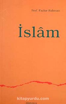 İslam - Prof. Fazlur Rahman