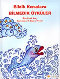 Bildik Kıssalara Bilmedik Öyküler (Ciltli)