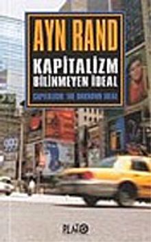 Kapitalizm: Bilinmeyen İdeal