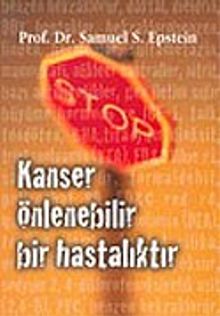Kanser Önlenebilir Bir Hastalıktır