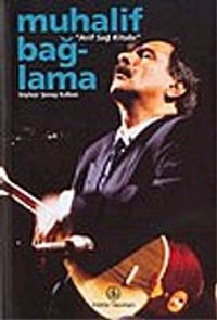 Arif Sağ Kitabı / Muhalif Bağlama