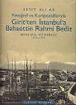 Girit'ten İstanbul'a Bahaettin Rahmi Bediz : Fotoğraf ve Kartpostallarıyla