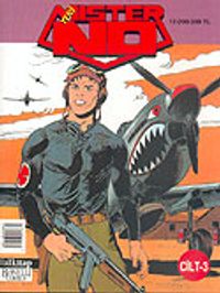 Yeni Mister No Toplu Cilt 3: Kaplan'ın Dönüşü, Altın Üçgen, Butch Cassidy Efsanesi