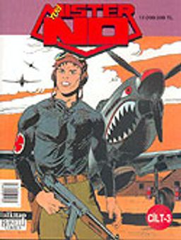 Yeni Mister No Toplu Cilt 3: Kaplan'ın Dönüşü, Altın Üçgen, Butch Cassidy Efsanesi